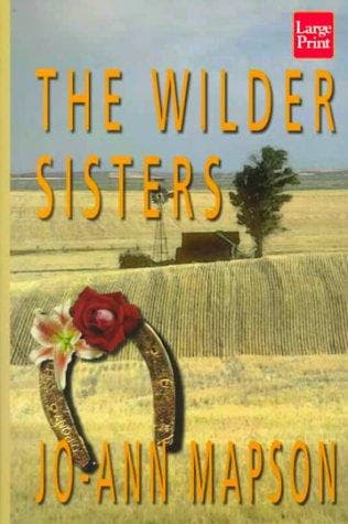 Cover of The Wilder sisters by Jo-Ann Mapson