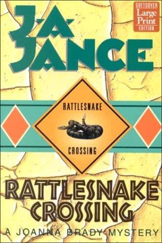Cover of Rattlesnake crossing by J. A. Jance