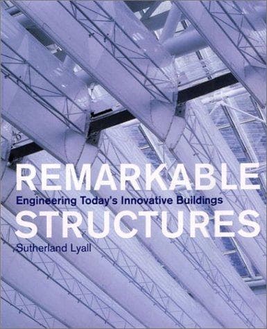 Cover of Remarkable Structures by Sutherland Lyall
