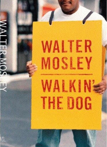 Cover of Walkin' the dog by Walter Mosley