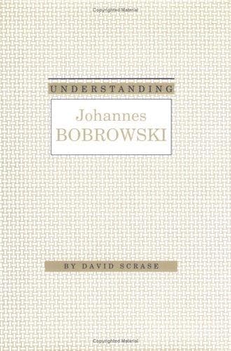 Cover of Understanding Johannes Bobrowski by David Scrase