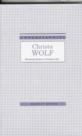 Cover of Understanding Christa Wolf by Margit Resch