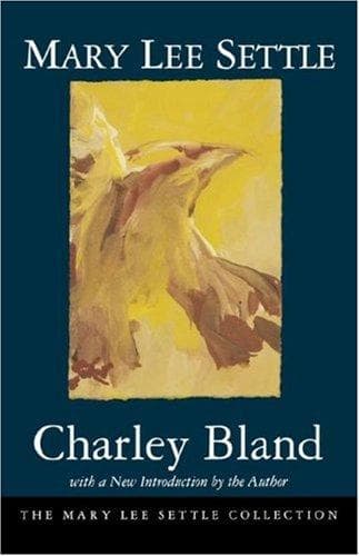 Cover of Charley Bland by Mary Lee Settle