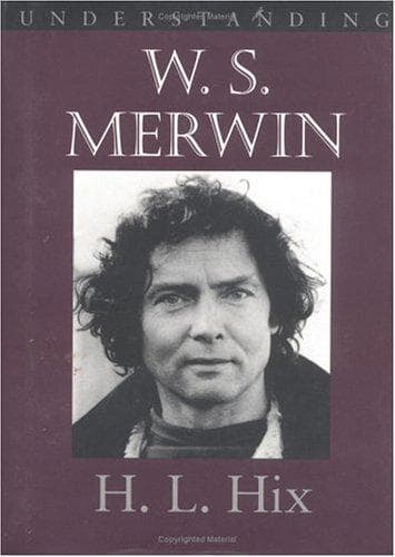 Cover of Understanding W.S. Merwin by H. L. Hix