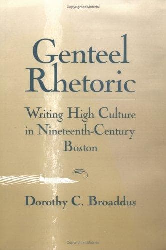 Cover of Genteel rhetoric by Dorothy C. Broaddus