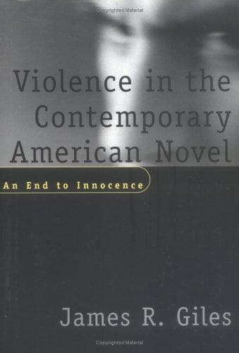 Cover of Violence in the contemporary American novel by James Richard Giles