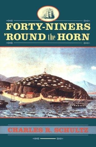 Cover of Forty-niners 'round the Horn by Charles R. Schultz
