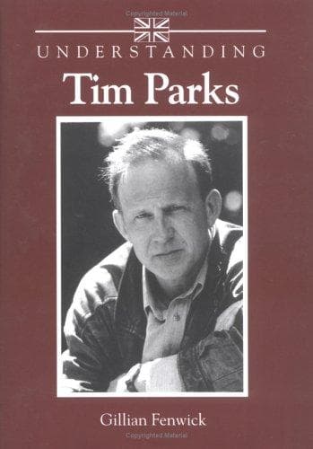 Cover of Understanding Tim Parks by Gillian Fenwick
