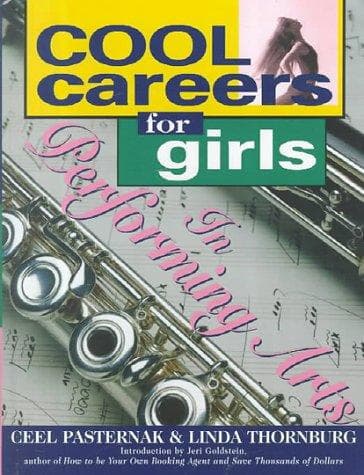 Cover of Cool careers for girls in performing arts by Ceel Pasternak