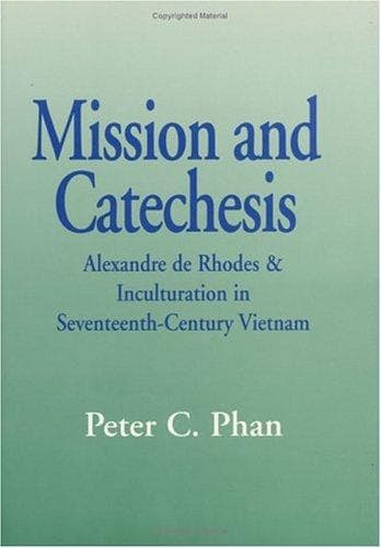 Cover of Mission and catechesis by Peter C. Phan