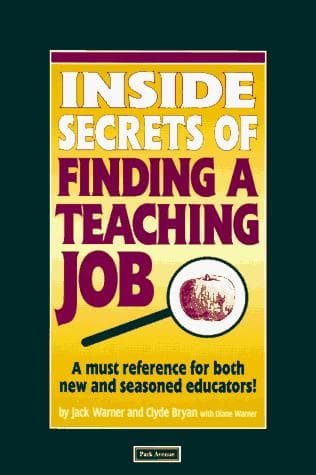 Cover of Inside secrets of finding a teaching job by Warner, Jack