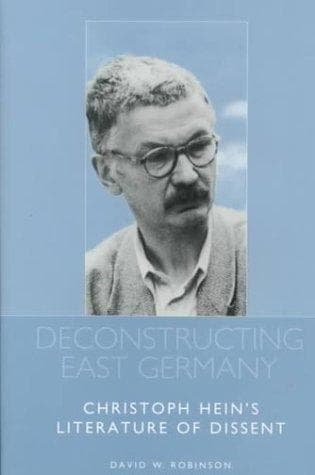 Cover of Deconstructing East Germany by David W. Robinson