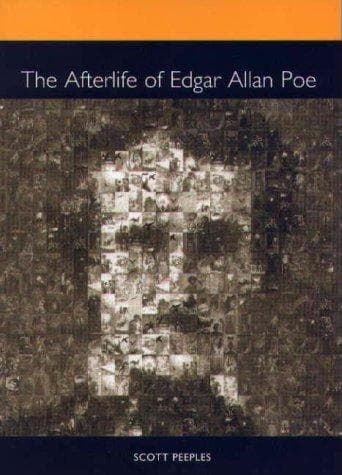 Cover of The afterlife of Edgar Allan Poe by Scott Peeples