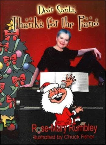 Cover of Dear Santa, thanks for the piano by Rose-Mary Rumbley