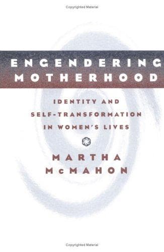 Cover of Engendering motherhood by Martha McMahon