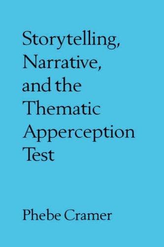 Cover of Storytelling, narrative, and the thematic apperception test by Phebe Cramer