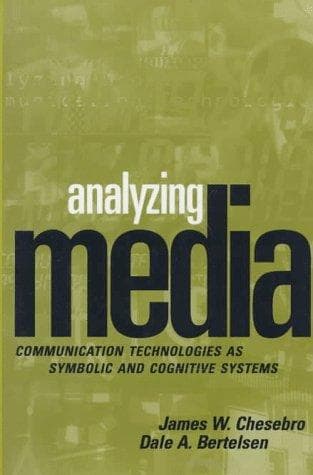 Cover of Analyzing media by James W. Chesebro