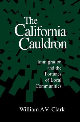 Cover of The California cauldron by W. A. V. Clark