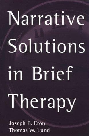 Cover of Narrative solutions in brief therapy by Joseph B. Eron