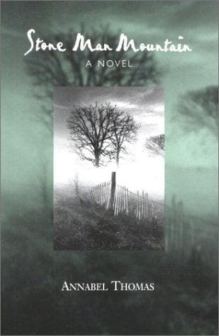 Cover of Stone Man Mountain by Annabel Thomas