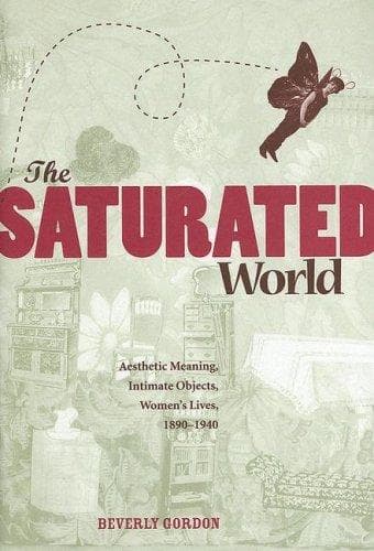 Cover of The Saturated World by Beverly Gordon