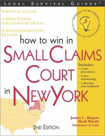 Cover of How to win in small claims court in New York by Rogers, James L
