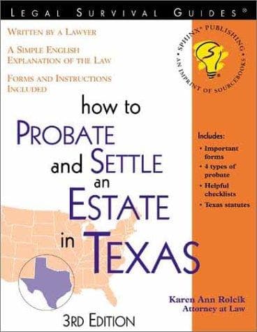 Cover of How to probate and settle an estate in Texas by Karen Ann Rolcik