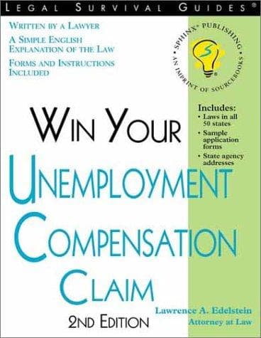 Cover of Win Your Unemployment Compensation Claim (Legal Survival Guides) by Lawrence A. Edelstein