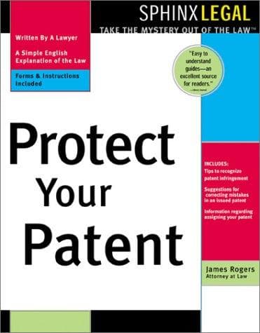 Cover of Protect your patent by Rogers, James L