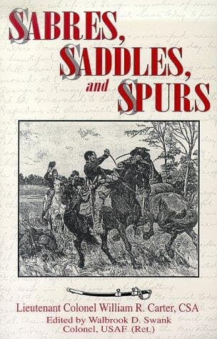 Cover of Sabres, saddles, and spurs by Carter, William R