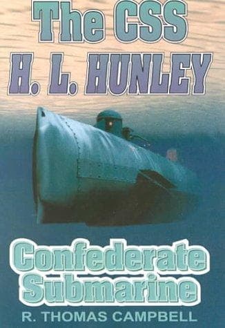 Cover of The CSS H.L. Hunley by R. Thomas Campbell
