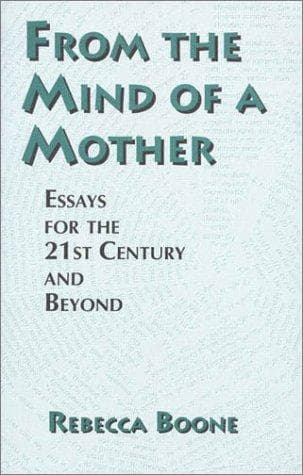 Cover of From the mind of a mother by Rebecca Boone