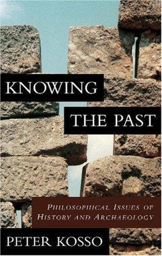 Cover of Knowing the past by Peter Kosso