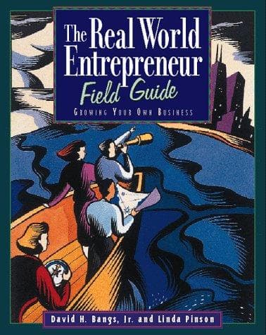 Cover of The real world entrepreneur field guide by David H. Bangs