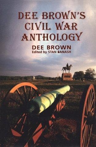Cover of Dee Brown's Civil War anthology by Dee Alexander Brown