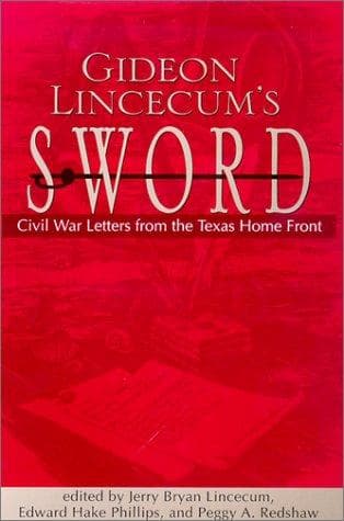 Cover of Gideon Lincecum's sword by Gideon Lincecum