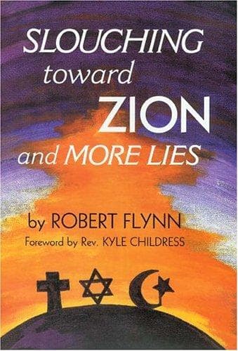 Cover of Slouching Toward Zion And More Lies by Robert Flynn