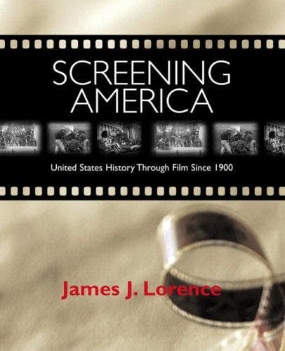 Cover of Screening America by James J. Lorence