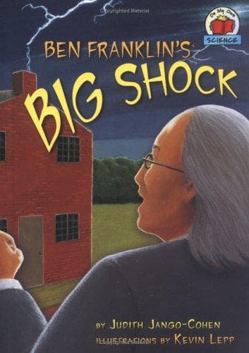 Cover of Ben Franklin's Big Shock by Judith Jango-Cohen