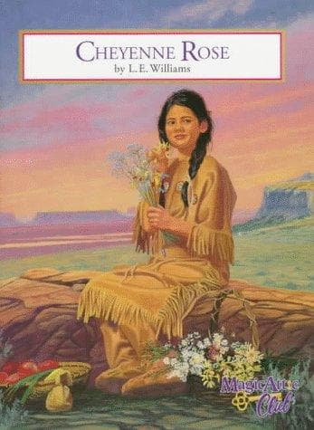 Cover of Cheyenne Rose by L. E. Williams