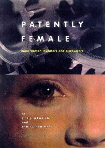 Cover of Patently female by Ethlie Ann Vare