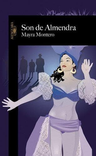 Cover of Son de Almendra / Dancing to Almendra by Mayra Montero