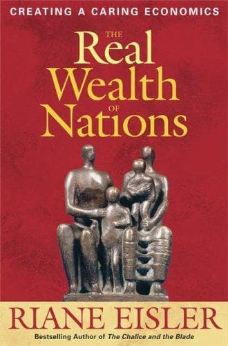 Cover of The real wealth of nations by Riane Tennenhaus Eisler
