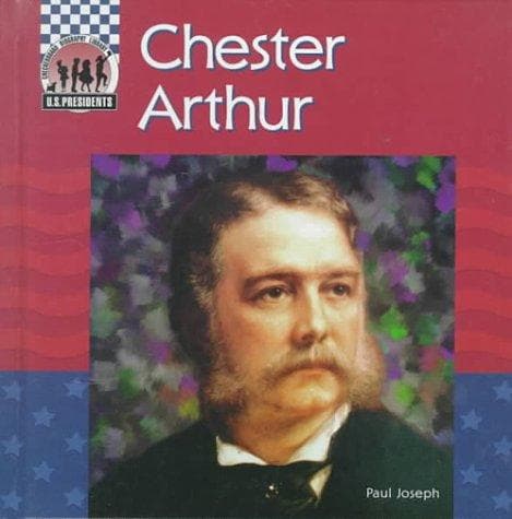 Cover of Chester Arthur by Joseph, Paul