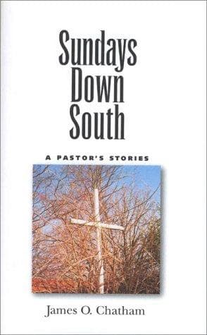 Cover of Sundays down South by James O. Chatham