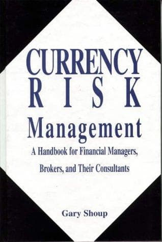 Cover of Currency risk management by Gary Shoup