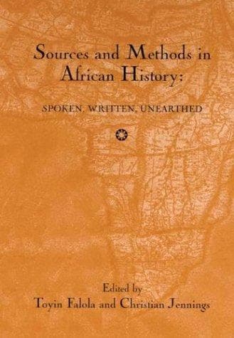 Cover of Sources and methods in African history by Toyin Falola