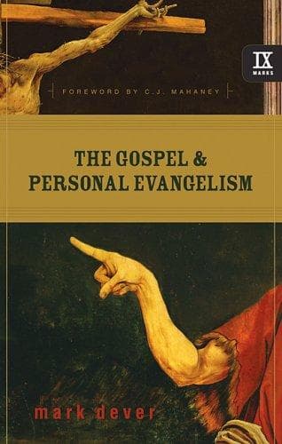 Cover of The Gospel and Personal Evangelism by Mark Dever