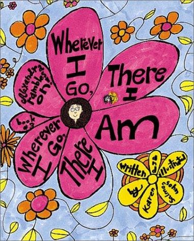 Cover of Wherever I go, there I am by Karen Salmansohn