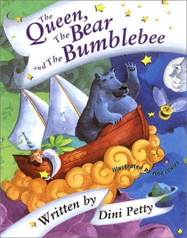 Cover of The queen, the bear and the bumblebee by Dini Petty